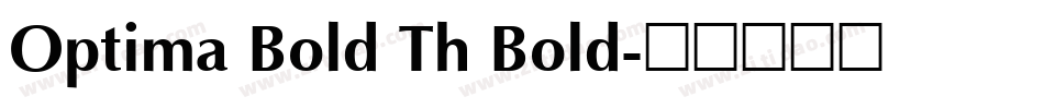 Optima Bold Th Bold字体转换